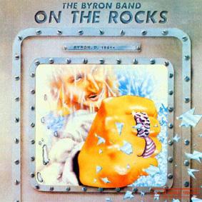 The Byron Band: On The Rocks